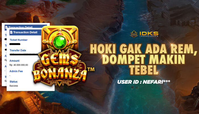 Kemenangan Fantastis Member INDOKASINO Gems Bonanza